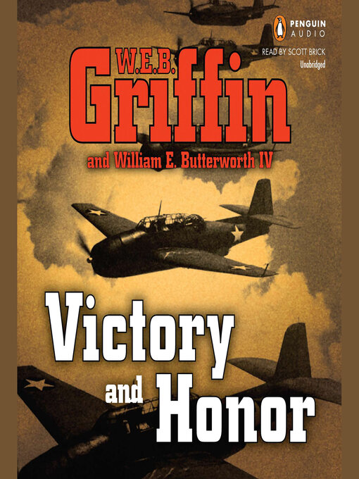 Title details for Victory and Honor by W.E.B. Griffin - Available